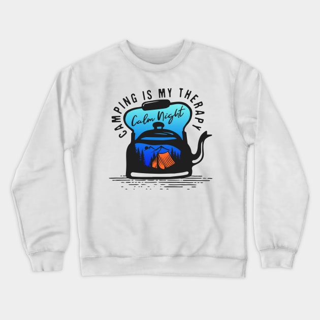 adventure time - camping is my therapy Crewneck Sweatshirt by love shop store